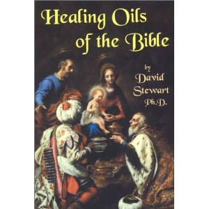 healing oils of the bible by dr. david stewart