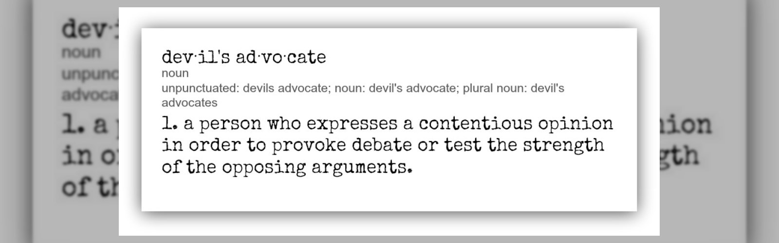 The Devil's Advocate: Which Way is Right?