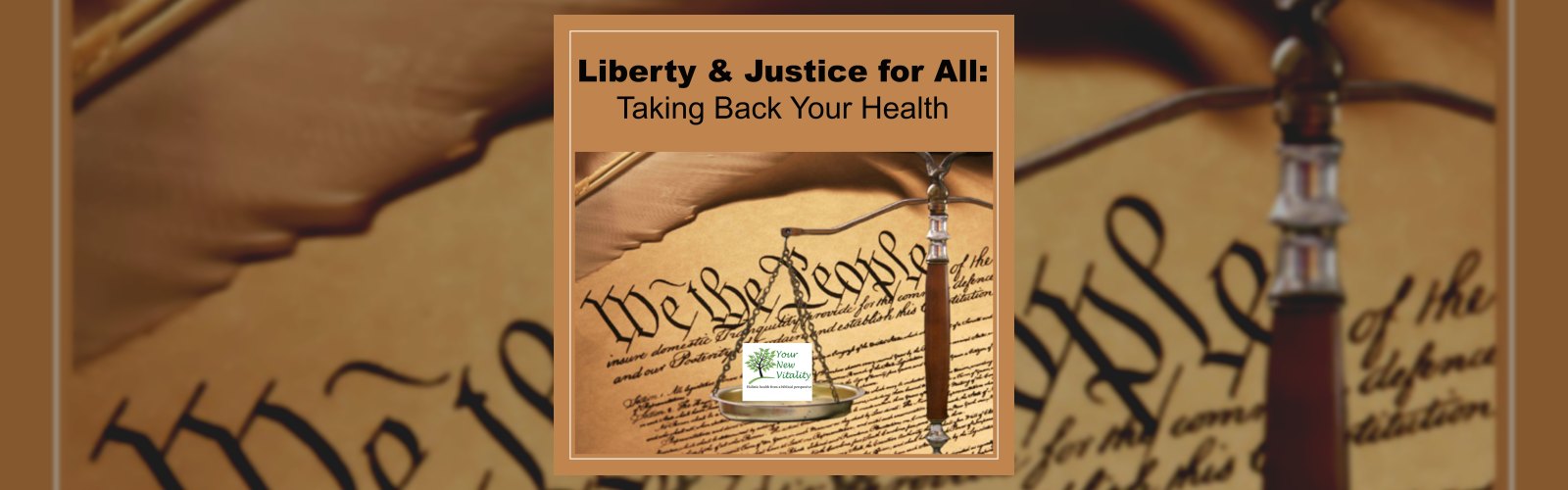 Liberty & Justice for All: Taking Back Your Health