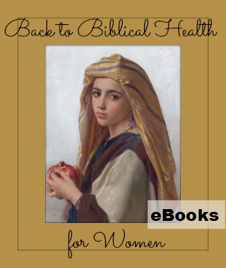 Back to Biblical Health for Women-- FREE Intro