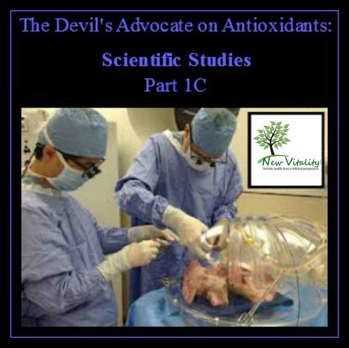 The Devil's Advocate on Antioxidants: Scientific Studies