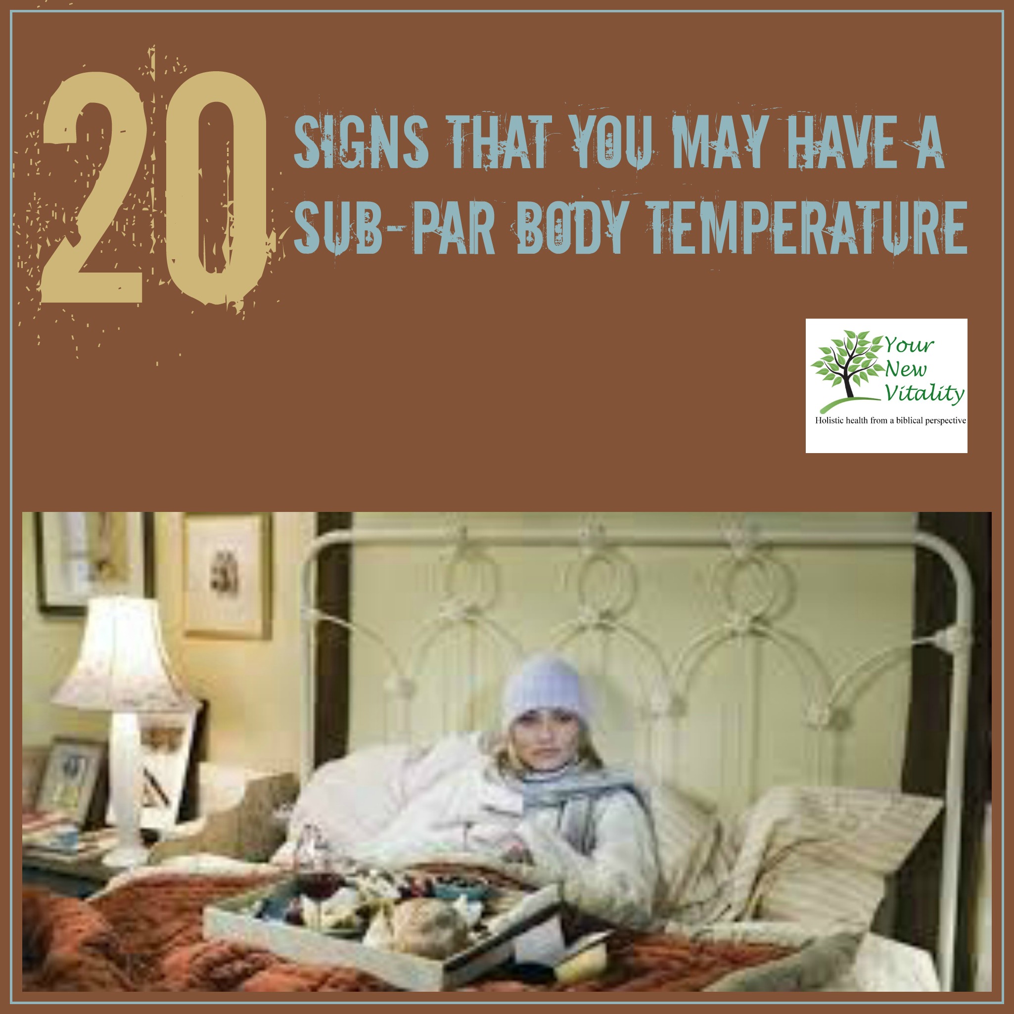20 Signs That You May Have a Sub-Par Body Temperature
